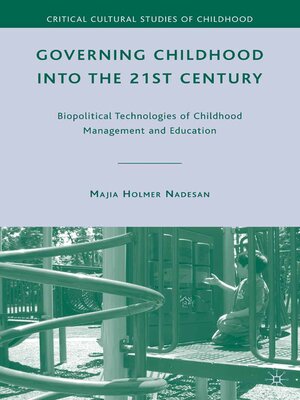 cover image of Governing Childhood into the 21st Century